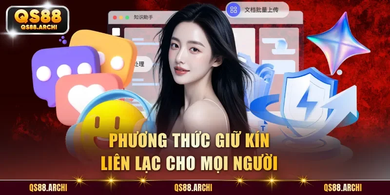 Phương thức giữ kín liên lạc cho mọi người